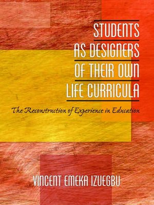 cover image of Students as Designers of Their Own Life Curricula